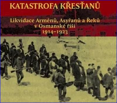 Τσέχικο βιβλίο για τη Γενοκτονία των Ασσυρίων, των Ελλήνων και των Αρμενίων